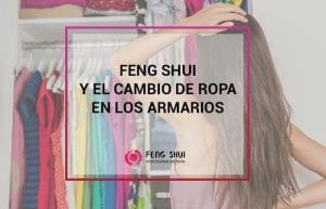 Feng Shui y el cambio de ropa en los armarios