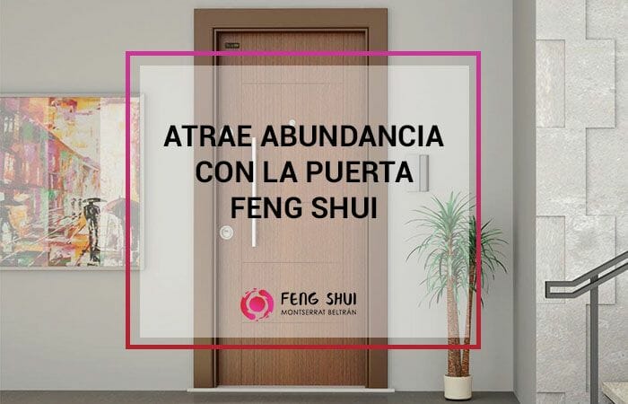 atrae abundancia con la puerta feng shui