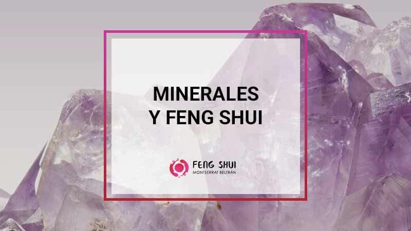 Minerales y FengShui
